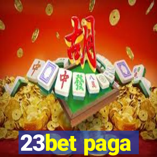 23bet paga